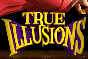 Play True Illusions