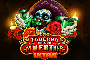 Play Taberna De Los Muertos Ultra