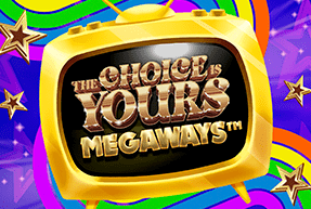 Play The Choice is Yours Megaways 96