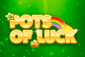 Play Pots Of Luck