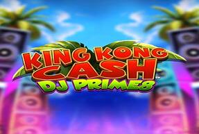 Play King Kong Cash DJ Prime8