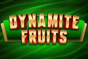 Play Dynamite Fruits