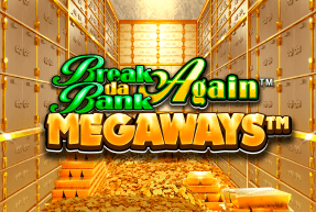 Play Break Da Bank Again™ MEGAWAYS™