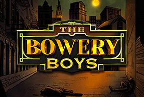 Play The Bowery Boys 96%