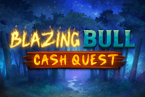 Play Blazing Bull Cash Quest