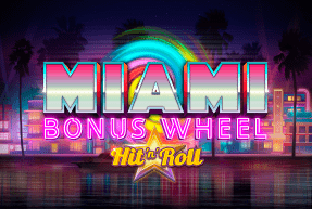 Play Miami Bonus Wheel Hit'n'Roll