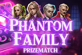 Play Phantom Family Prizematch