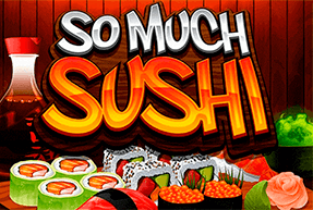 Play So Much Sushi