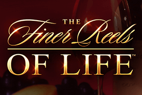 Play The Finer Reels of Life