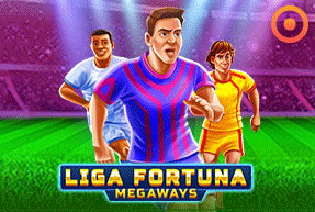 Play Liga Fortuna Megaways