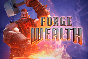 Play Forge of Wealth