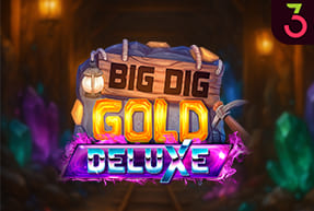 Play Big Dig Gold Deluxe